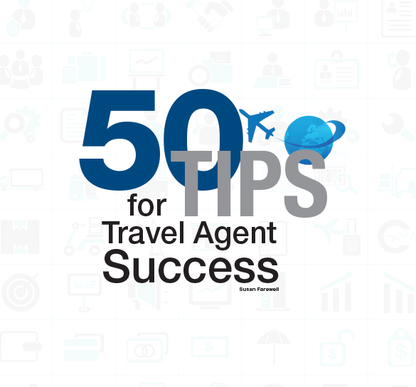 50 Tips for Travel Agent Success